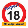 Riesen Schild "Super 18"
