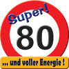 Riesen Schild "Super 80"